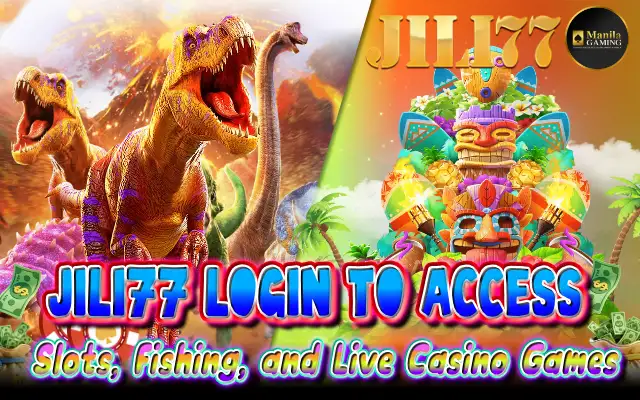 jili777 login to access slots